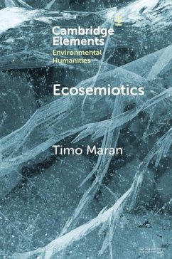 Ecosemiotics (eBook, ePUB) - Maran, Timo