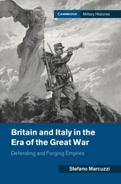 Britain and Italy in the Era of the Great War (eBook, ePUB) - Marcuzzi, Stefano