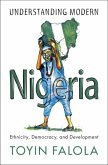 Understanding Modern Nigeria (eBook, ePUB)