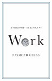 Philosopher Looks at Work (eBook, ePUB)