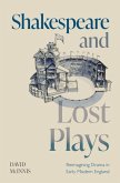 Shakespeare and Lost Plays (eBook, ePUB)