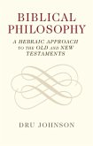 Biblical Philosophy (eBook, ePUB)