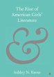 Rise of American Girls' Literature... - Bild 1