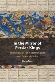 In the Mirror of Persian Kings (eBook, ePUB)