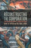 Reconstructing the Corporation (eBook, ePUB)