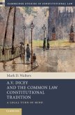 A.V. Dicey and the Common Law Constitutional Tradition (eBook, ePUB)