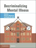 Decriminalizing Mental Illness (eBook, ePUB)