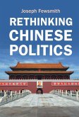 Rethinking Chinese Politics (eBook, ePUB)