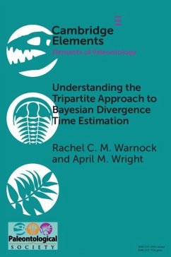 Understanding the Tripartite Approach to Bayesian Divergence Time Estimation (eBook, ePUB) - Warnock, Rachel C. M.