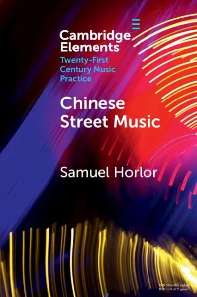 Chinese Street Music (eBook, ePUB) Chinese Street Music (eBook, ePUB)