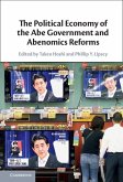 Political Economy of the Abe Government and Abenomics Reforms (eBook, ePUB)