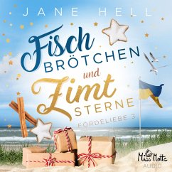 Fischbrötchen und Zimtsterne: Ein Ostseeroman   Fördeliebe 3 (MP3-Download) - Hell, Jane