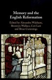 Memory and the English Reformation (eBook, ePUB)