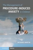 Management of Procedure-Induced Anxiety in Children (eBook, ePUB)