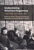 Undermining American Hegemony (eBook, ePUB)