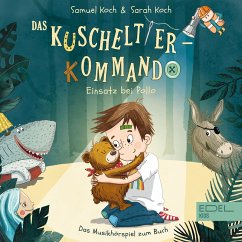 Eine Geschichte über wahre Stärke / Das Kuscheltier-Kommando Bd.1 (MP3-Download) - Clemenz, Andreana; Timpe, Oliver; Koch, Sarah; Heller, Elisabeth; Koch, Samuel