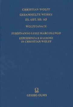 Wolffiana IX: Esperienza e ragione in Christian Wolff - Marcolungo, Ferdinando Luigi