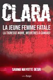 Clara, la jeune femme fatale la tigresse noire, meurtres à Canoas (eBook, ePUB)