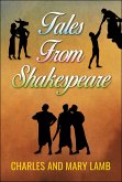 Tales from Shakespeare (eBook, ePUB) Tales from Shakespeare (eBook, ePUB)