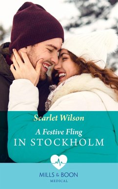 A Festive Fling In Stockholm (The Christmas Project, Book 4) (Mills & Boon Medical) (eBook, ePUB) - Wilson, Scarlet