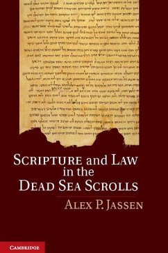 Scripture and Law in the Dead Sea Scrolls (eBook, ePUB) - Jassen, Alex P.