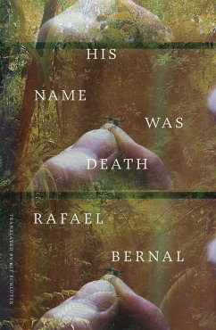 His Name was Death (eBook, ePUB) - Bernal, Rafael