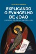 Explicando o Evangelho de João (eBook,... - Bild 1