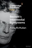 Beckett's Intermedial Ecosystems (eBook, ePUB)