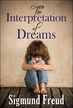 The Interpretation of Dreams (eBook, ePUB) - Freud, Sigmund