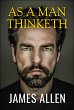 As a Man Thinketh (eBook, ePUB) - Bild 1