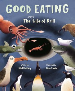 Good Eating: The Short Life of Krill (eBook, ePUB) - Lilley, Matt