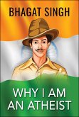 Why I am an Atheist (eBook, ePUB) Why I am an Atheist (eBook, ePUB)