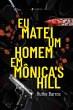 Eu matei um homem em Mônica's Hill... - Bild 1