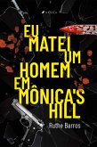 Eu matei um homem em Mônica's Hill (eBook, ePUB)