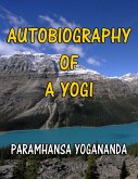 Autobiography of a Yogi (eBook, ePUB) Autobiography of a Yogi (eBook, ePUB)