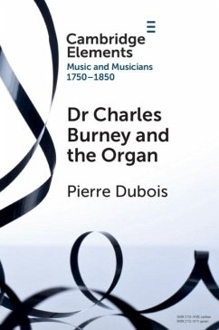 Dr. Charles Burney and the Organ (eBook, ePUB) - Dubois, Pierre