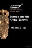 Europe and the Anglo-Saxons (eBook, ePUB)