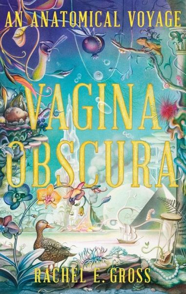 Vagina Obscura (eBook, ePUB) Vagina Obscura (eBook, ePUB)