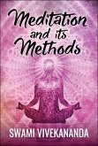 Meditation and Its Methods (eBook, ePUB) Meditation and Its Methods (eBook, ePUB)