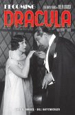 Becoming Dracula: The Early Years of Bela Lugosi, Volume 2 (eBook, ePUB)