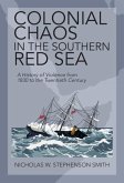 Colonial Chaos in the Southern Red Sea (eBook, ePUB)