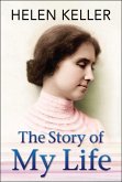 The Story of My Life (eBook, ePUB) The Story of My Life (eBook, ePUB)