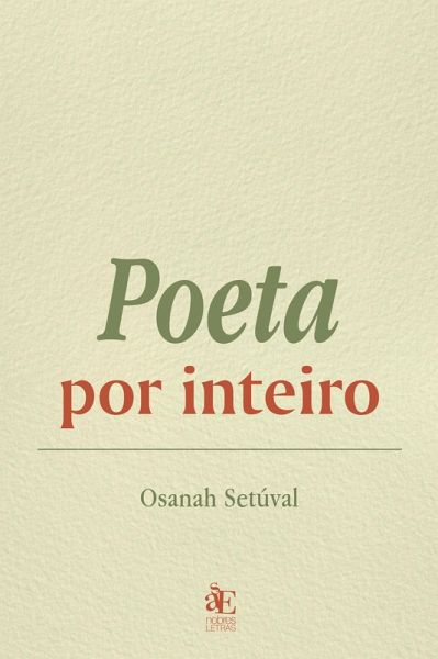 Poeta por inteiro (eBook, ePUB) Poeta por inteiro (eBook, ePUB)