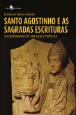 Santo Agostinho e as Sagradas Escrituras (eBook, ePUB)