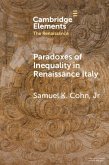 Paradoxes of Inequality in Renaissance Italy (eBook, ePUB)