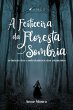 A feiticeira da Floresta Sombria... - Bild 1