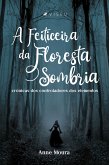 A feiticeira da Floresta Sombria (eBook, ePUB)