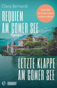 Requiem am Comer See & Letzte Klappe am Comer See (eBook, ePUB) - Bernardi, Clara