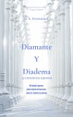 Diamante y Diadema (Vida y Felicidad) (eBook, ePUB)