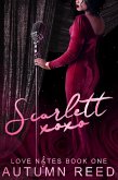 Scarlett XOXO (Love Notes, #1) (eBook, ePUB)